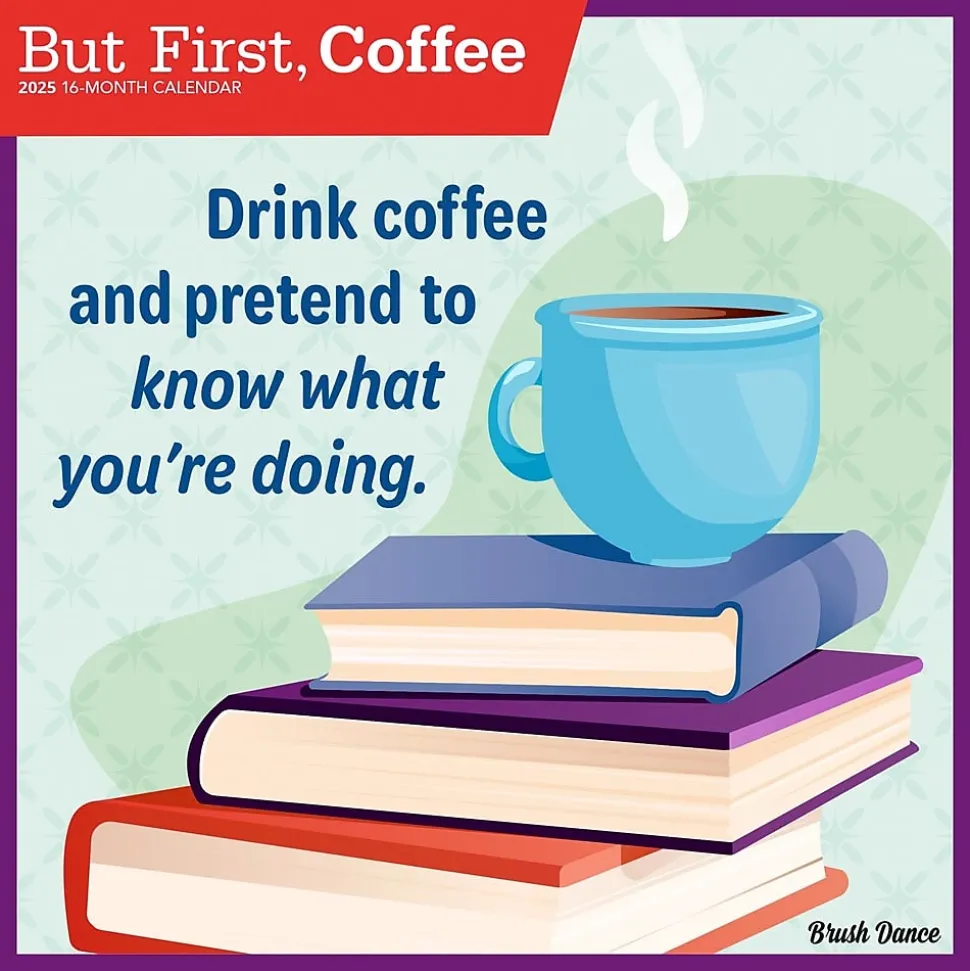 2025 Brush Dance But First Coffee 12" x 24" Monthly Square Wall Calendar, (9781975478544)