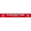 National Marker Temp-Step™ Floor Decal, "Please Wait Here," 2.25" x 20", Red/White (WFS80A)