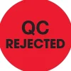 Tape Logic 2" Circle "QC Rejected" Label, Fluorescent Red, 500/Roll